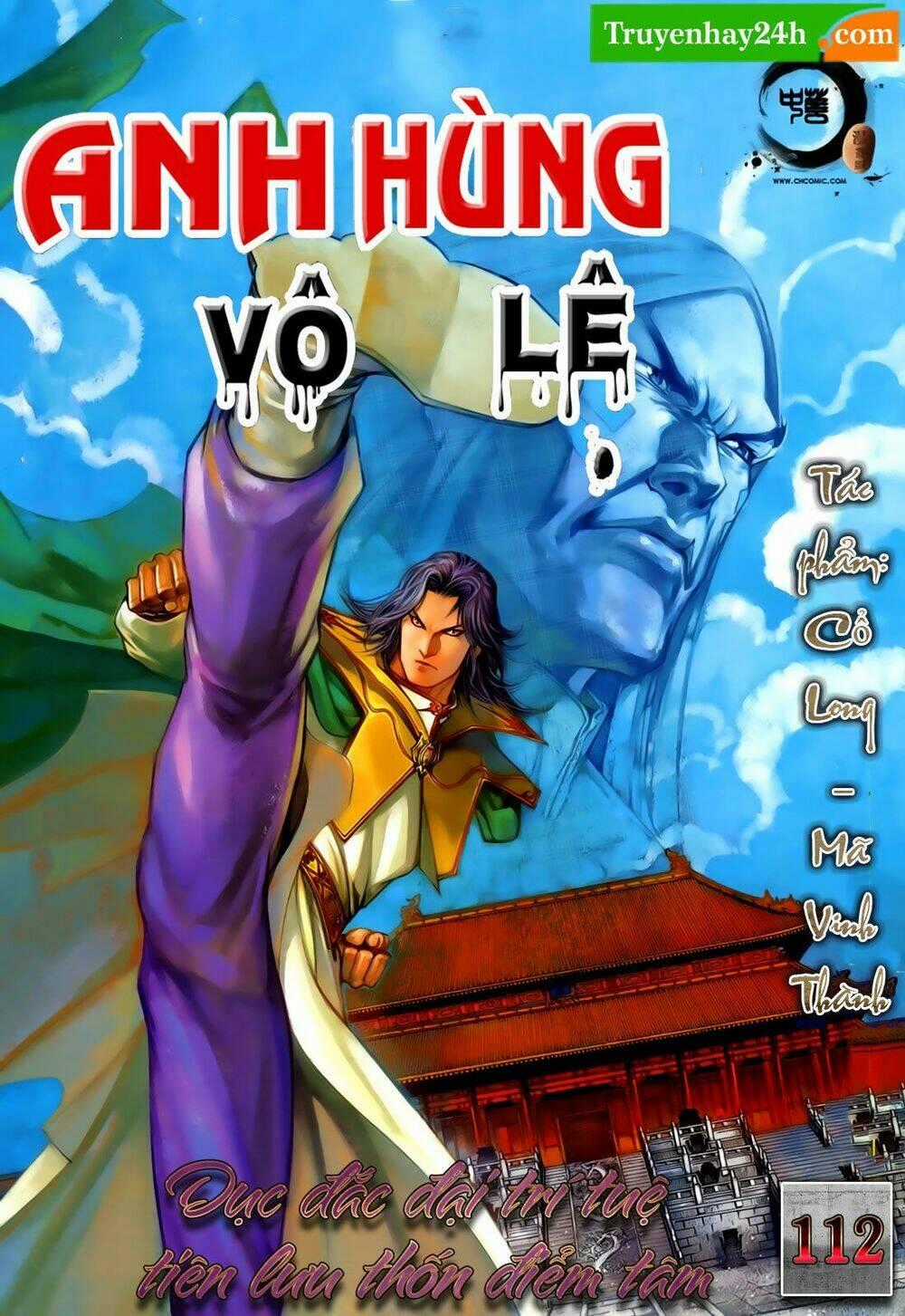 Anh Hùng Vô Lệ - Chapter 112 - Trang 1