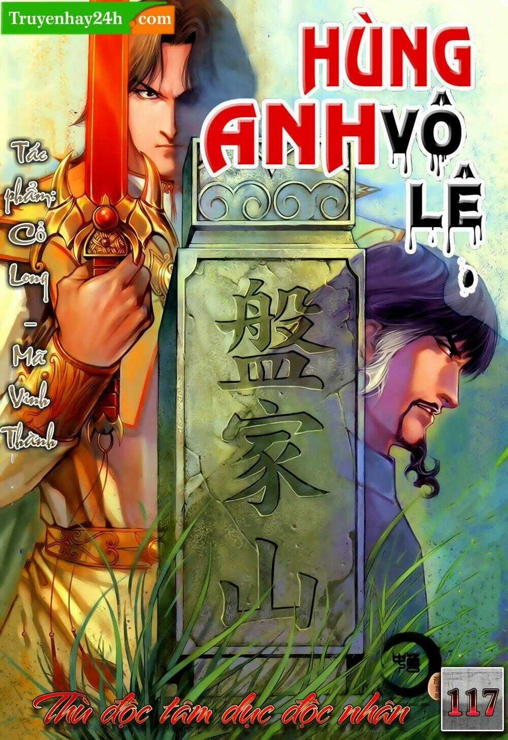 Anh Hùng Vô Lệ - Chapter 117 - Trang 1