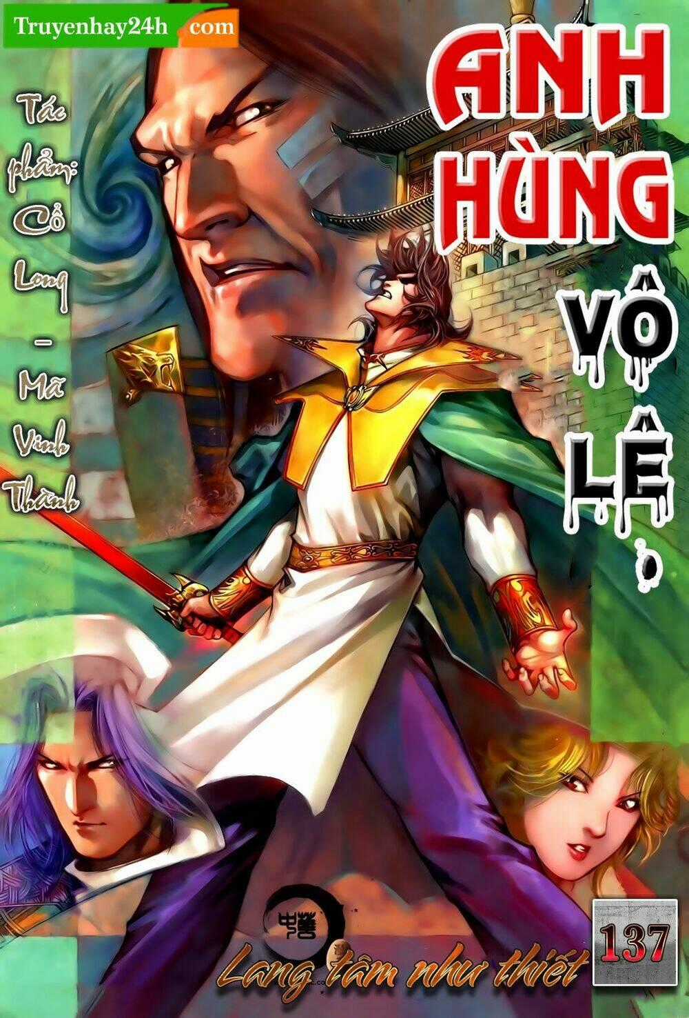 Anh Hùng Vô Lệ - Chapter 137 - Trang 1