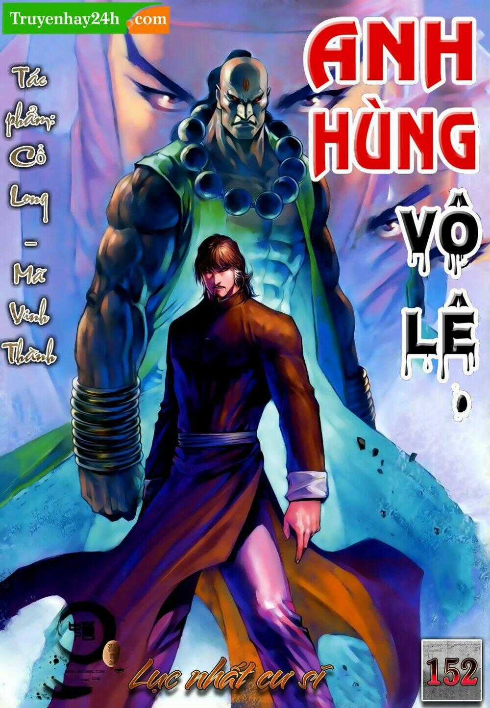 Anh Hùng Vô Lệ - Chapter 152 - Trang 1