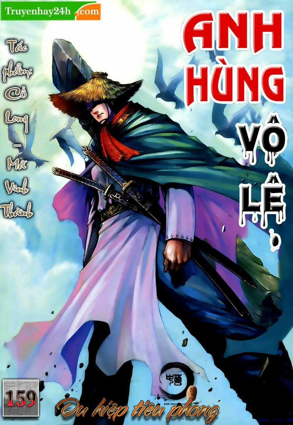 Anh Hùng Vô Lệ - Chapter 159 - Trang 1