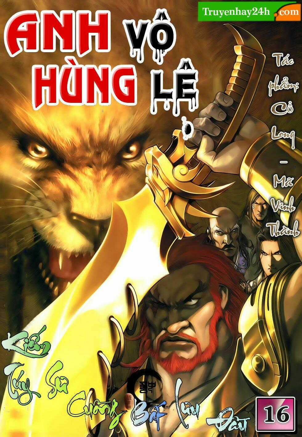 Anh Hùng Vô Lệ - Chapter 16 - Trang 1