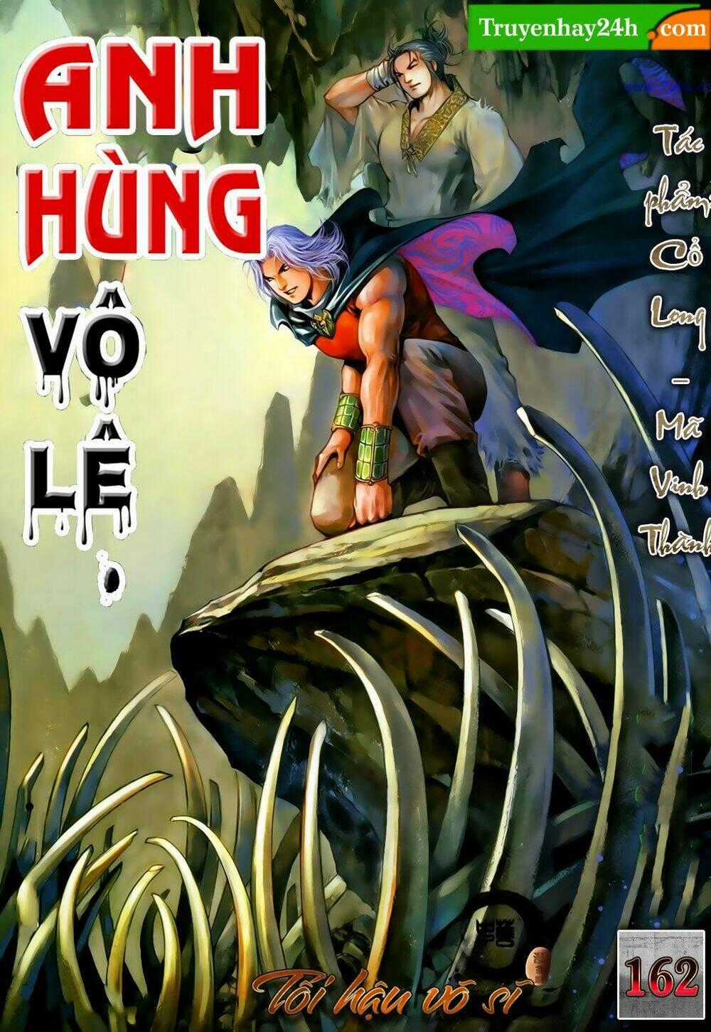 Anh Hùng Vô Lệ - Chapter 162 - Trang 1