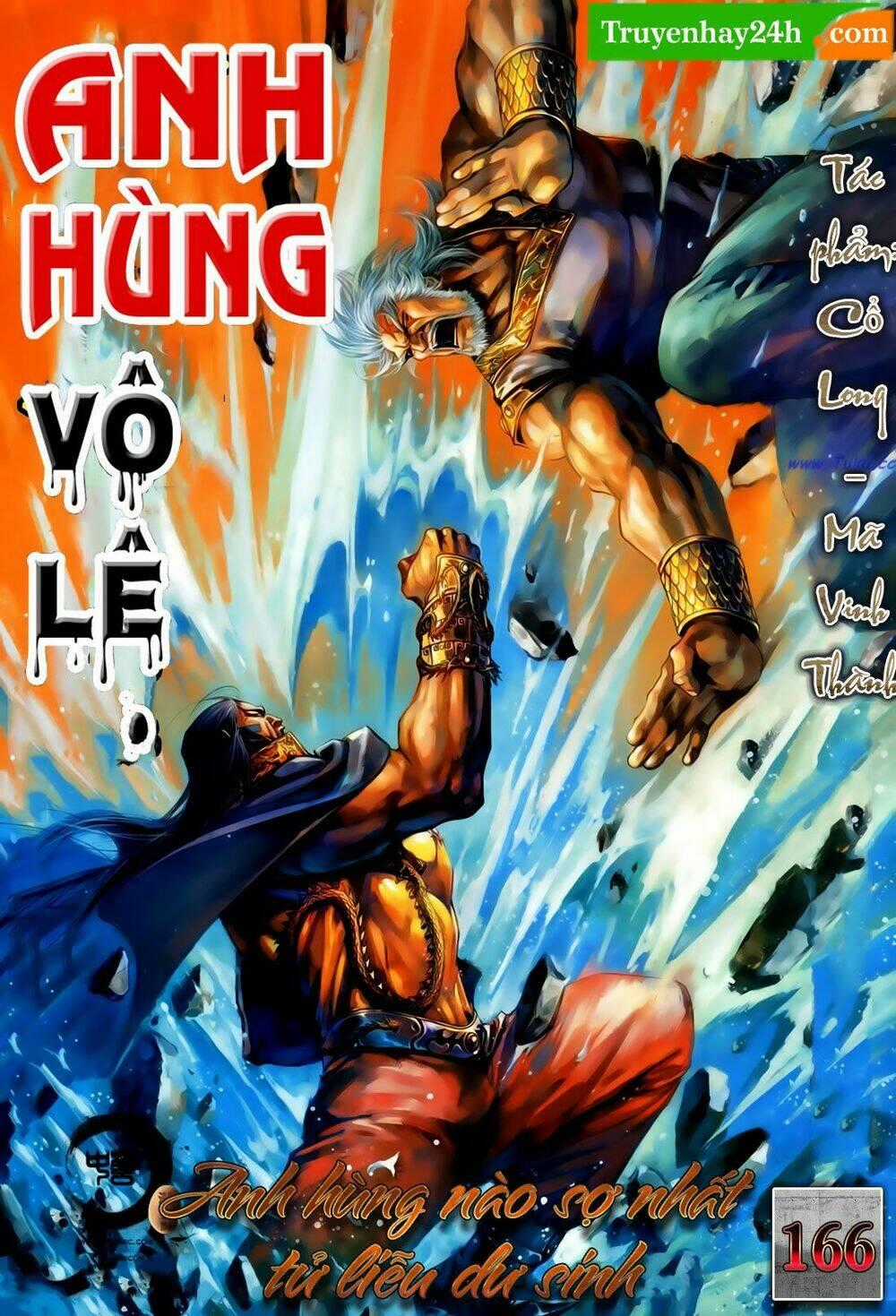 Anh Hùng Vô Lệ - Chapter 166 - Trang 1