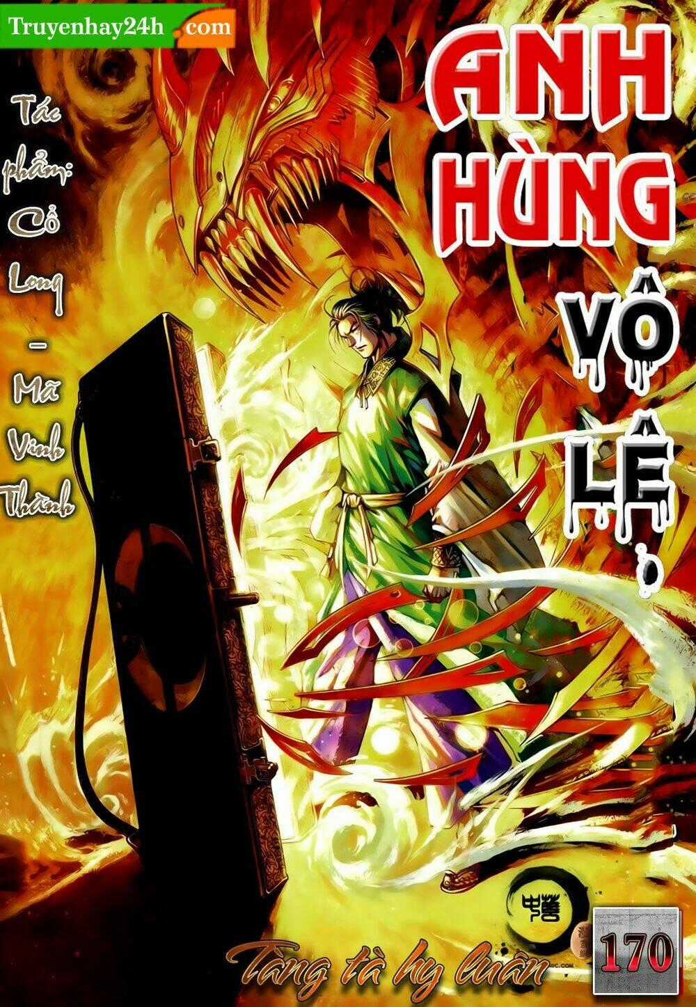 Anh Hùng Vô Lệ - Chapter 170 - Trang 1