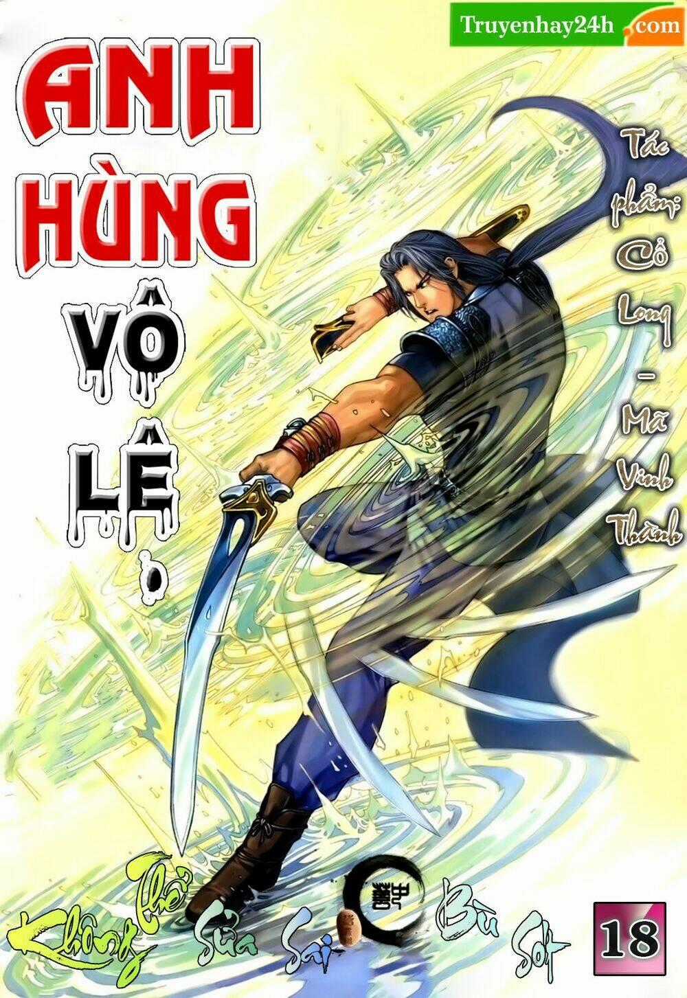 Anh Hùng Vô Lệ - Chapter 18 - Trang 1