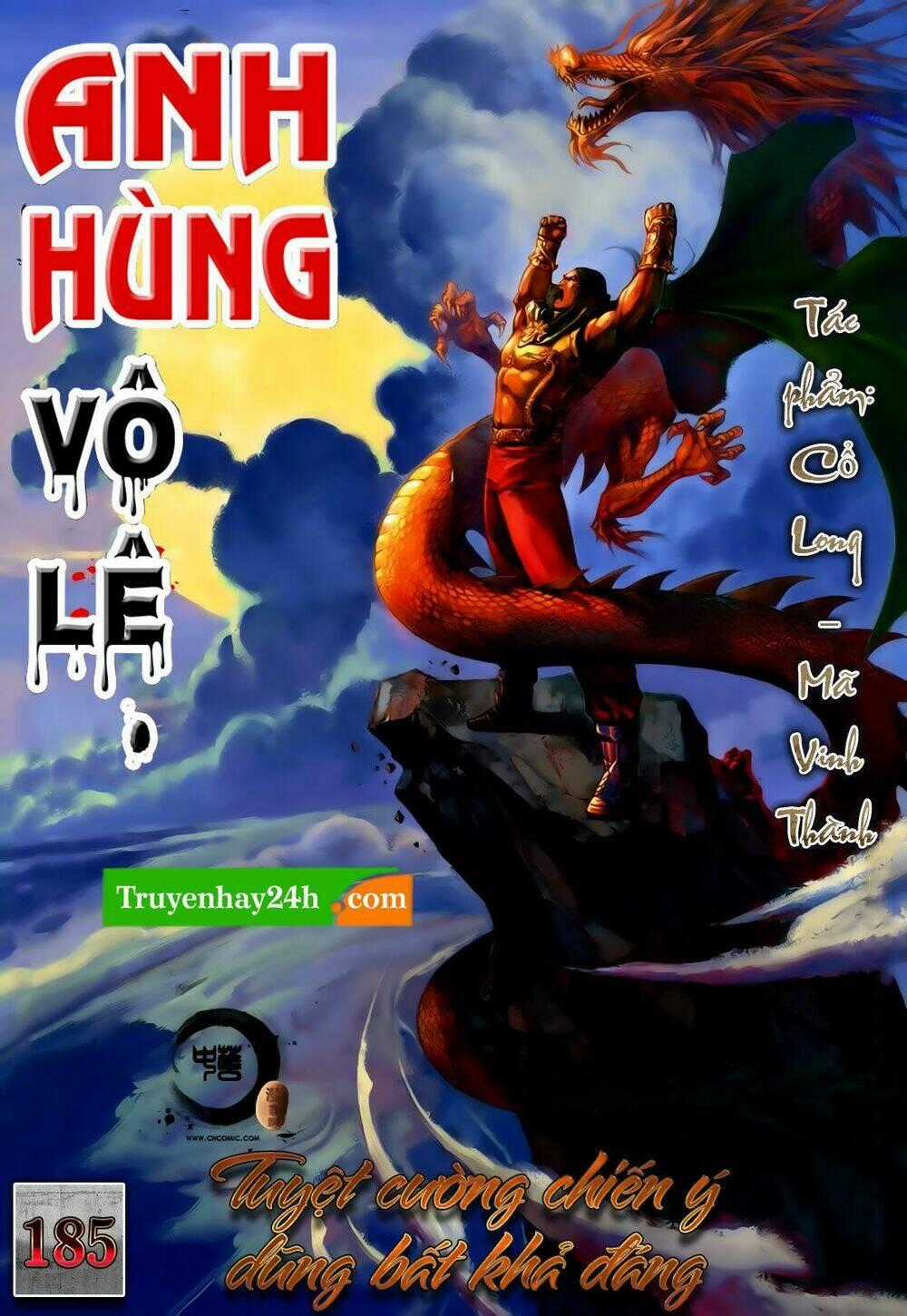 Anh Hùng Vô Lệ - Chapter 185 - Trang 1