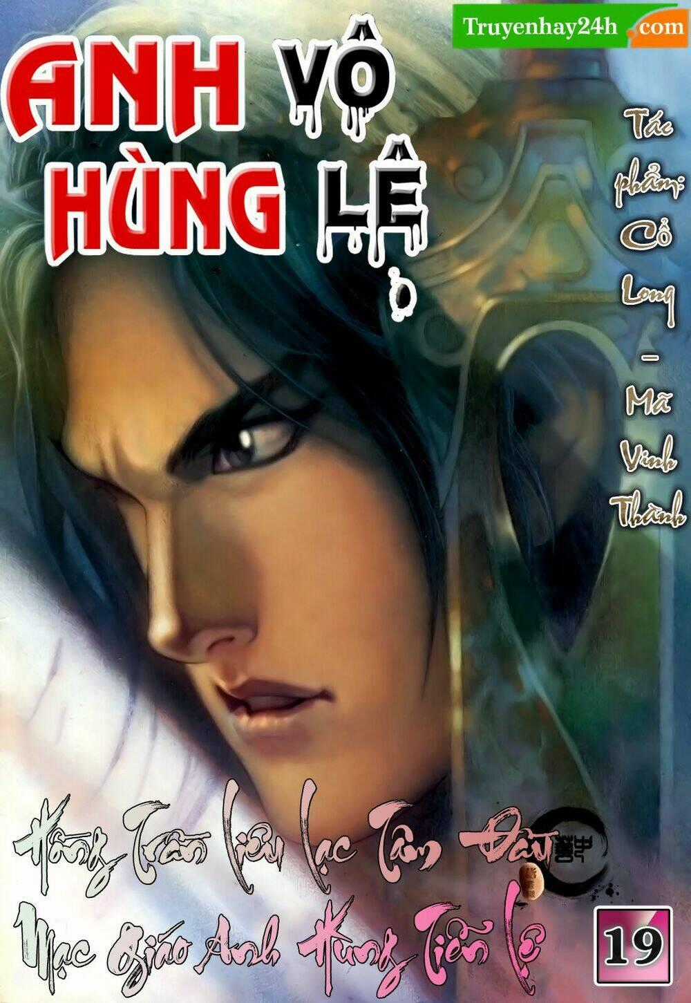 Anh Hùng Vô Lệ - Chapter 19 - Trang 1