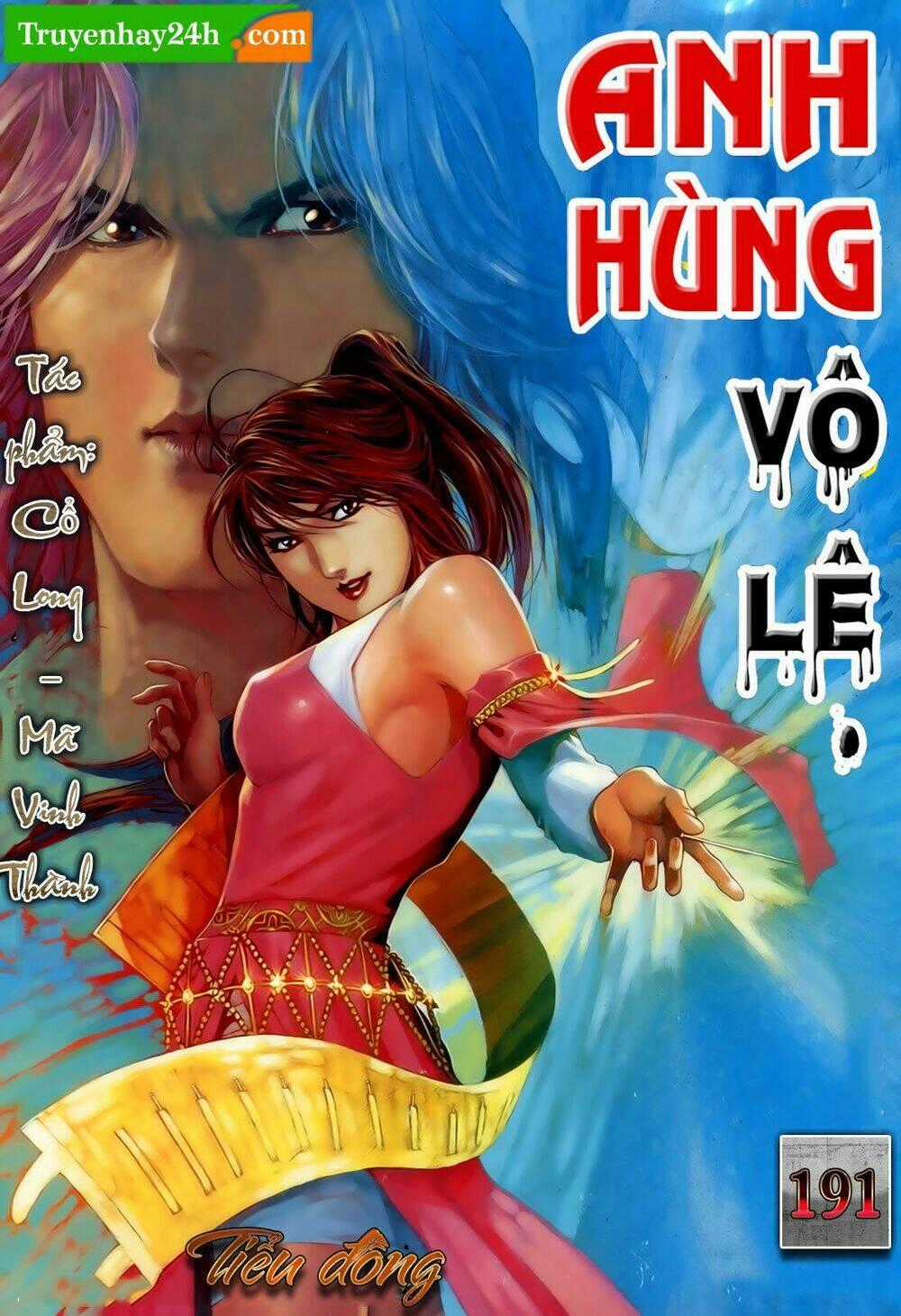 Anh Hùng Vô Lệ - Chapter 191 - Trang 1