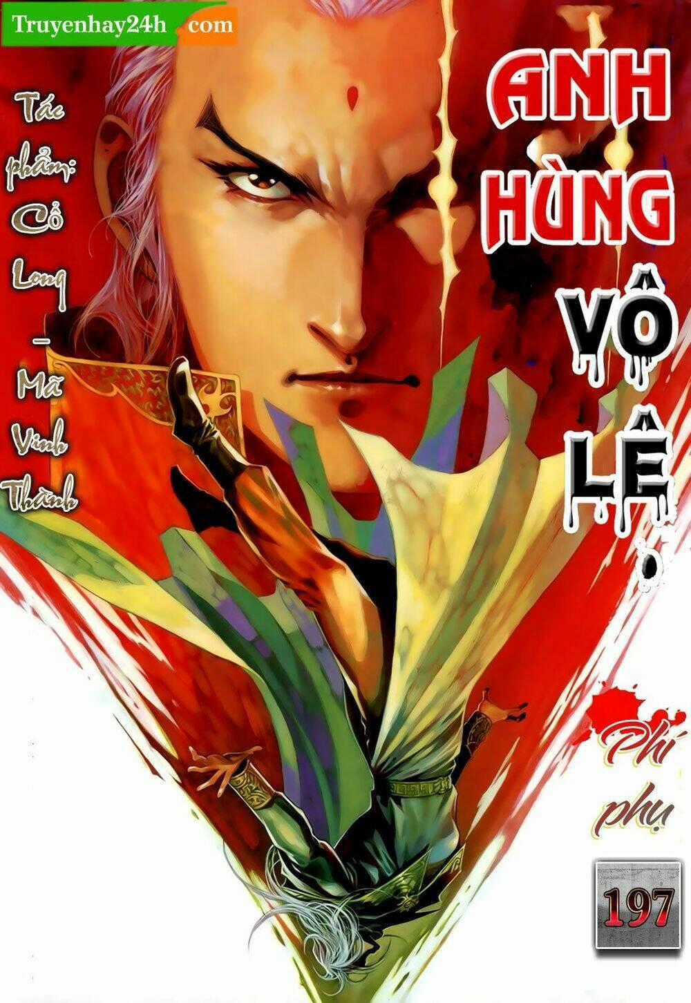 Anh Hùng Vô Lệ - Chapter 197 - Trang 1