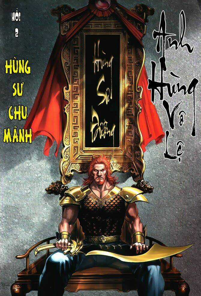 Anh Hùng Vô Lệ - Chapter 2 - Trang 3