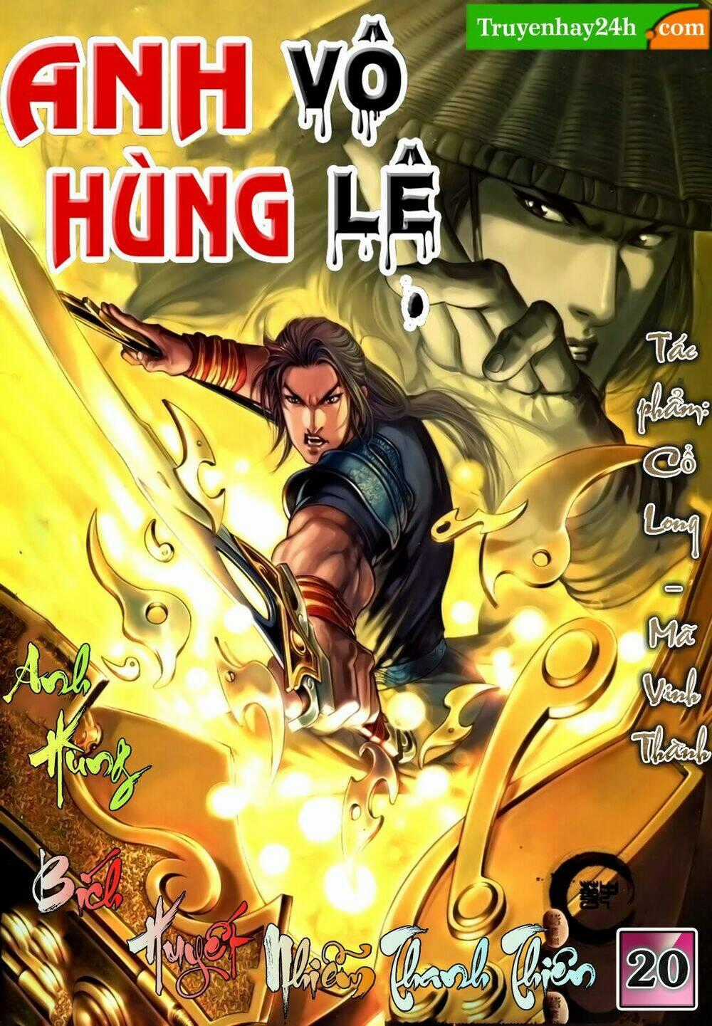 Anh Hùng Vô Lệ - Chapter 20 - Trang 1