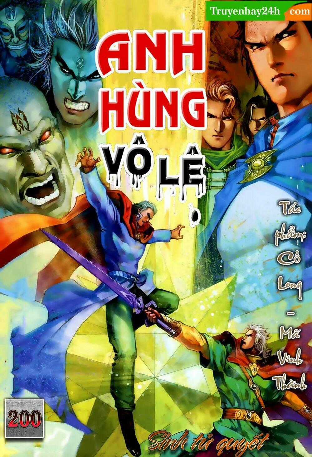 Anh Hùng Vô Lệ - Chapter 200 - Trang 1