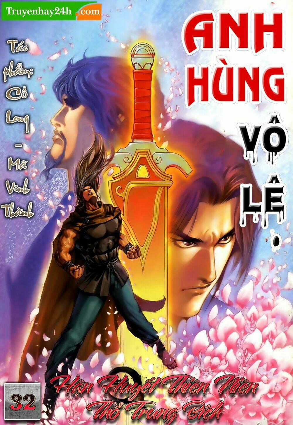 Anh Hùng Vô Lệ - Chapter 32 - Trang 1