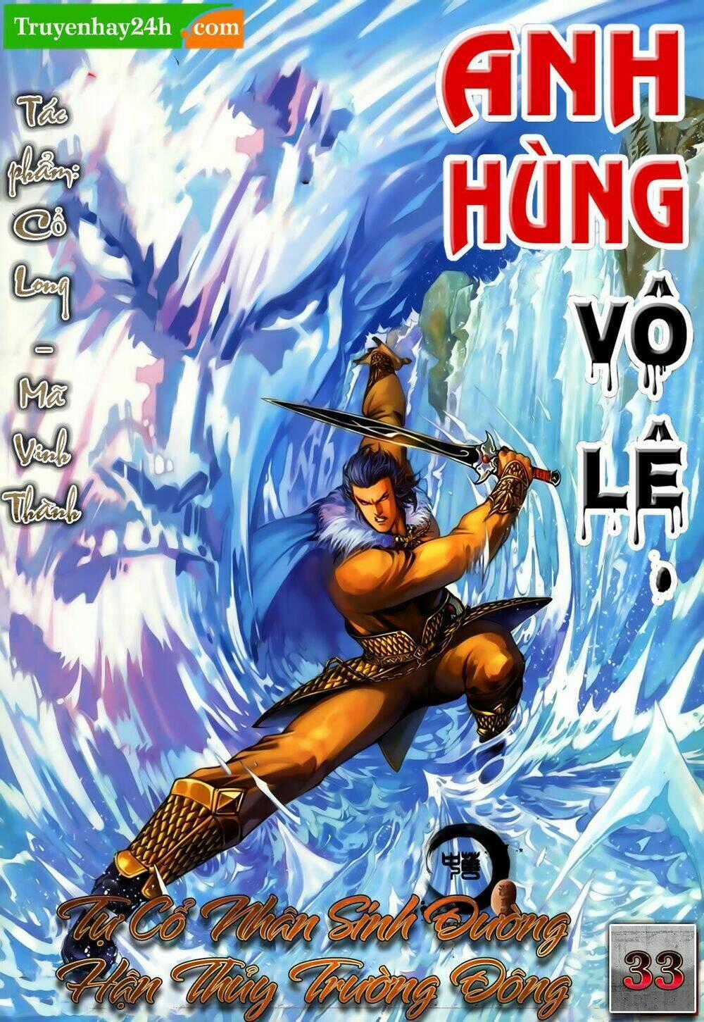 Anh Hùng Vô Lệ - Chapter 33 - Trang 1