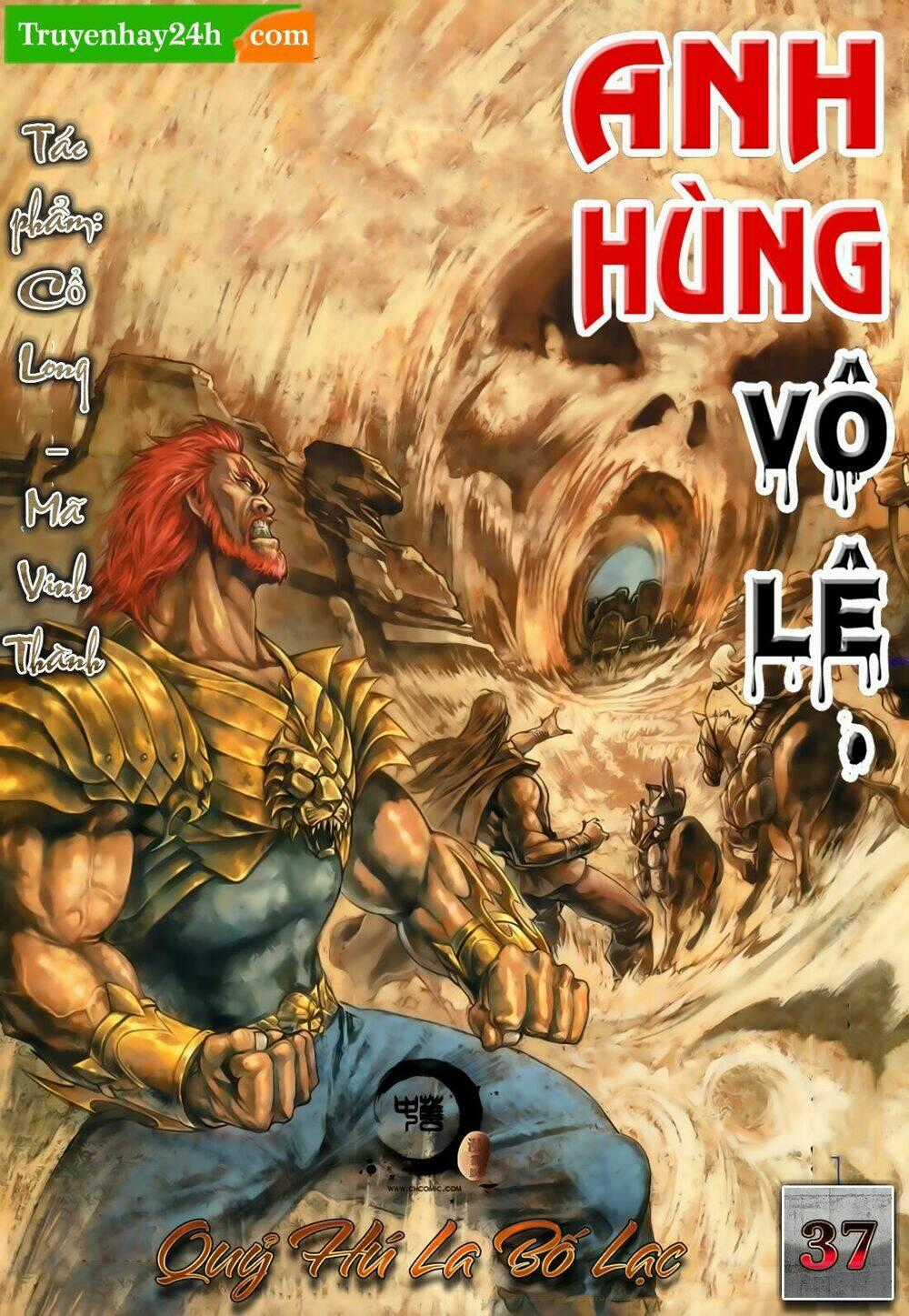 Anh Hùng Vô Lệ - Chapter 37 - Trang 1