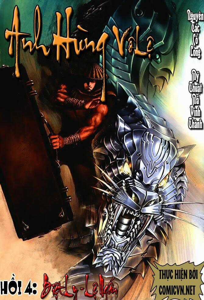 Anh Hùng Vô Lệ - Chapter 4 - Trang 2