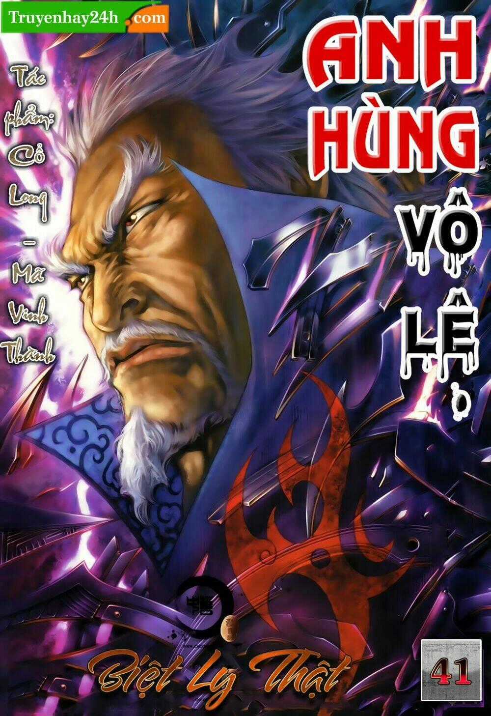 Anh Hùng Vô Lệ - Chapter 41 - Trang 1