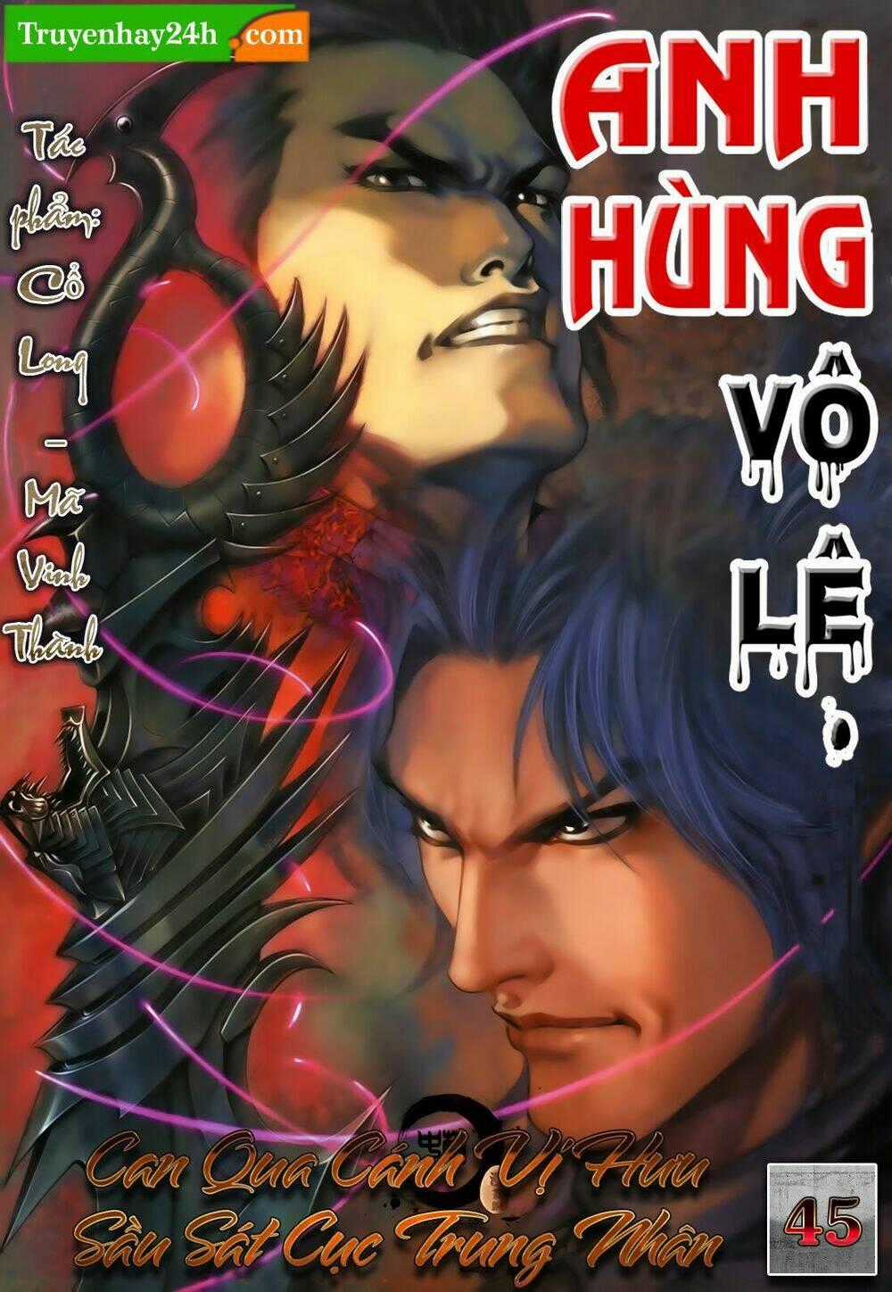 Anh Hùng Vô Lệ - Chapter 45 - Trang 1