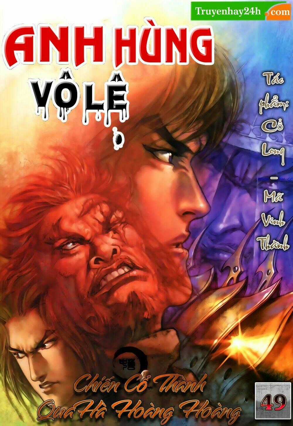 Anh Hùng Vô Lệ - Chapter 49 - Trang 1
