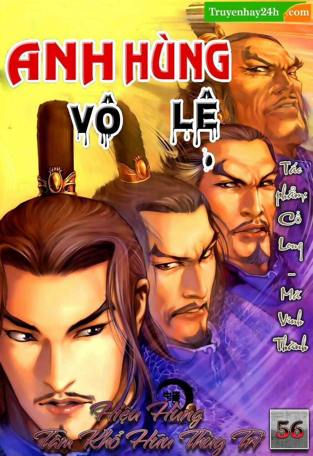 Anh Hùng Vô Lệ - Chapter 56 - Trang 1