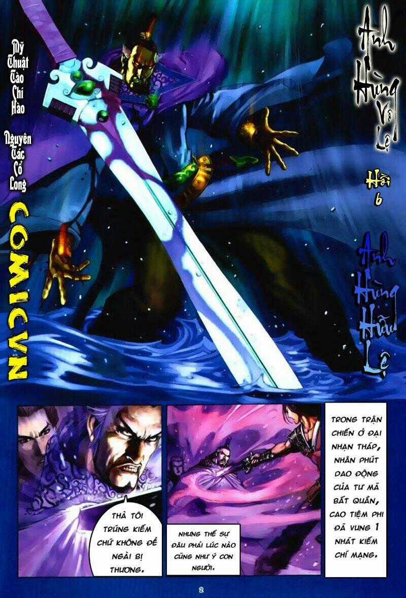 Anh Hùng Vô Lệ - Chapter 6 - Trang 2