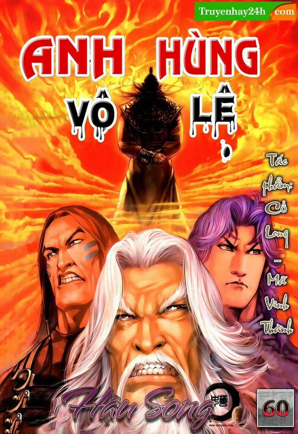 Anh Hùng Vô Lệ - Chapter 60 - Trang 2
