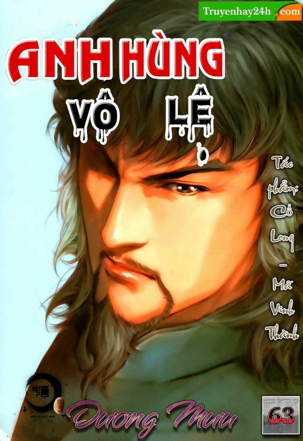 Anh Hùng Vô Lệ - Chapter 63 - Trang 1