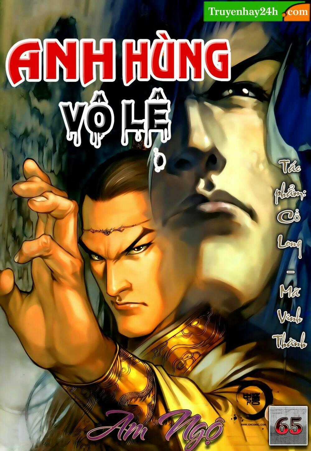 Anh Hùng Vô Lệ - Chapter 65 - Trang 1
