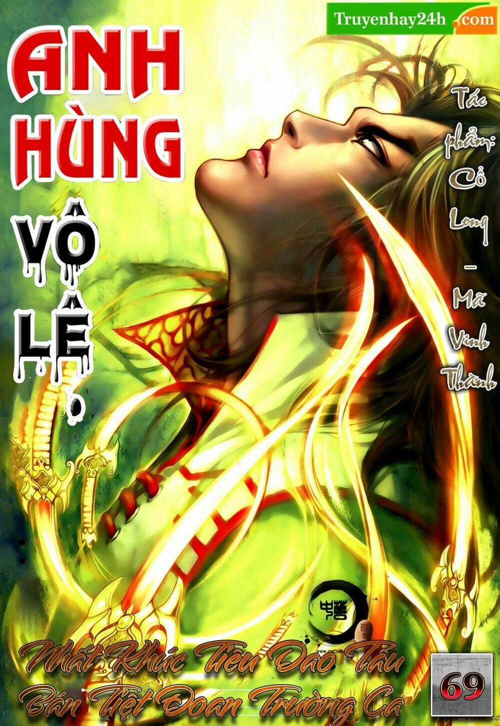 Anh Hùng Vô Lệ - Chapter 69 - Trang 1