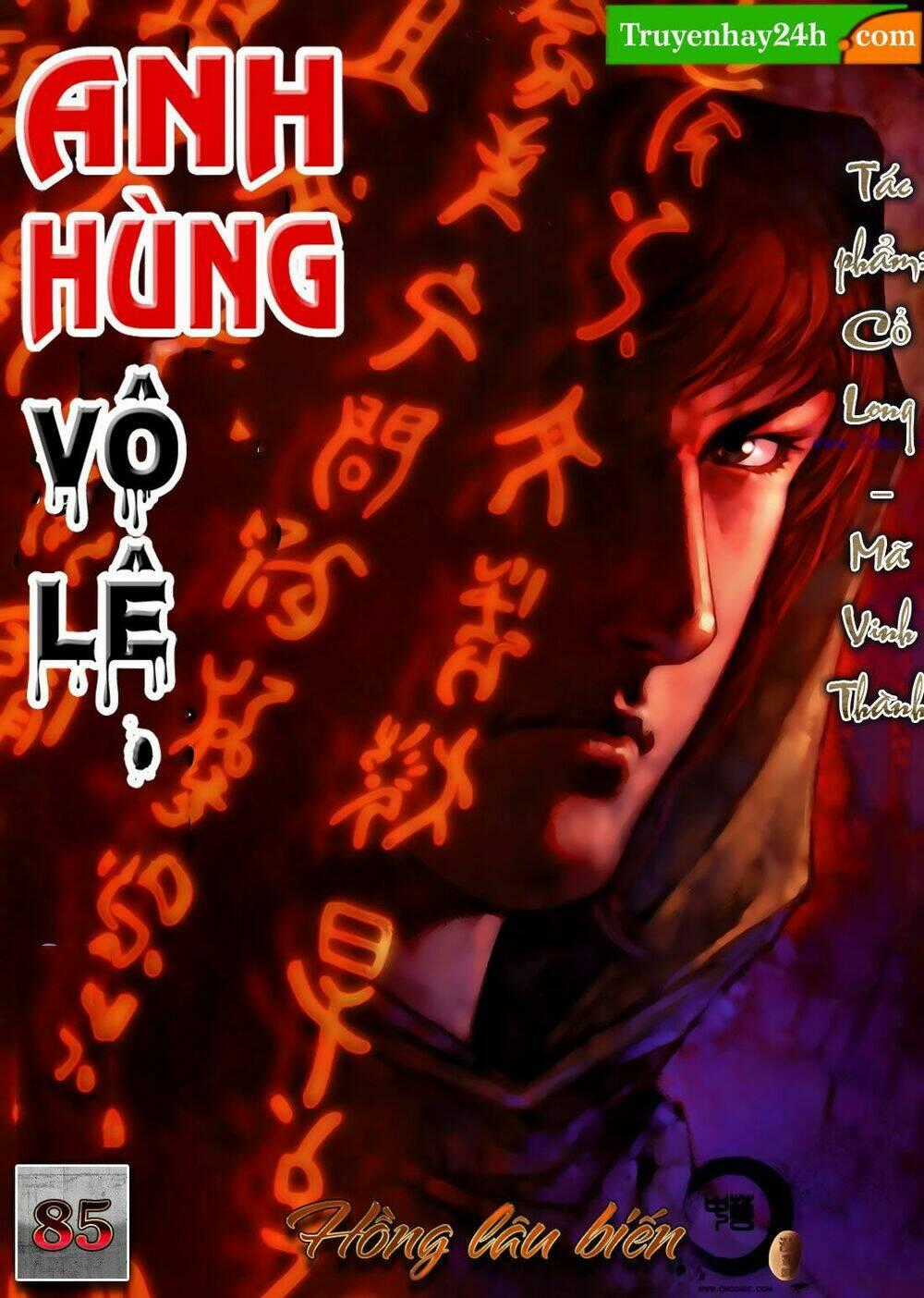 Anh Hùng Vô Lệ - Chapter 85 - Trang 1