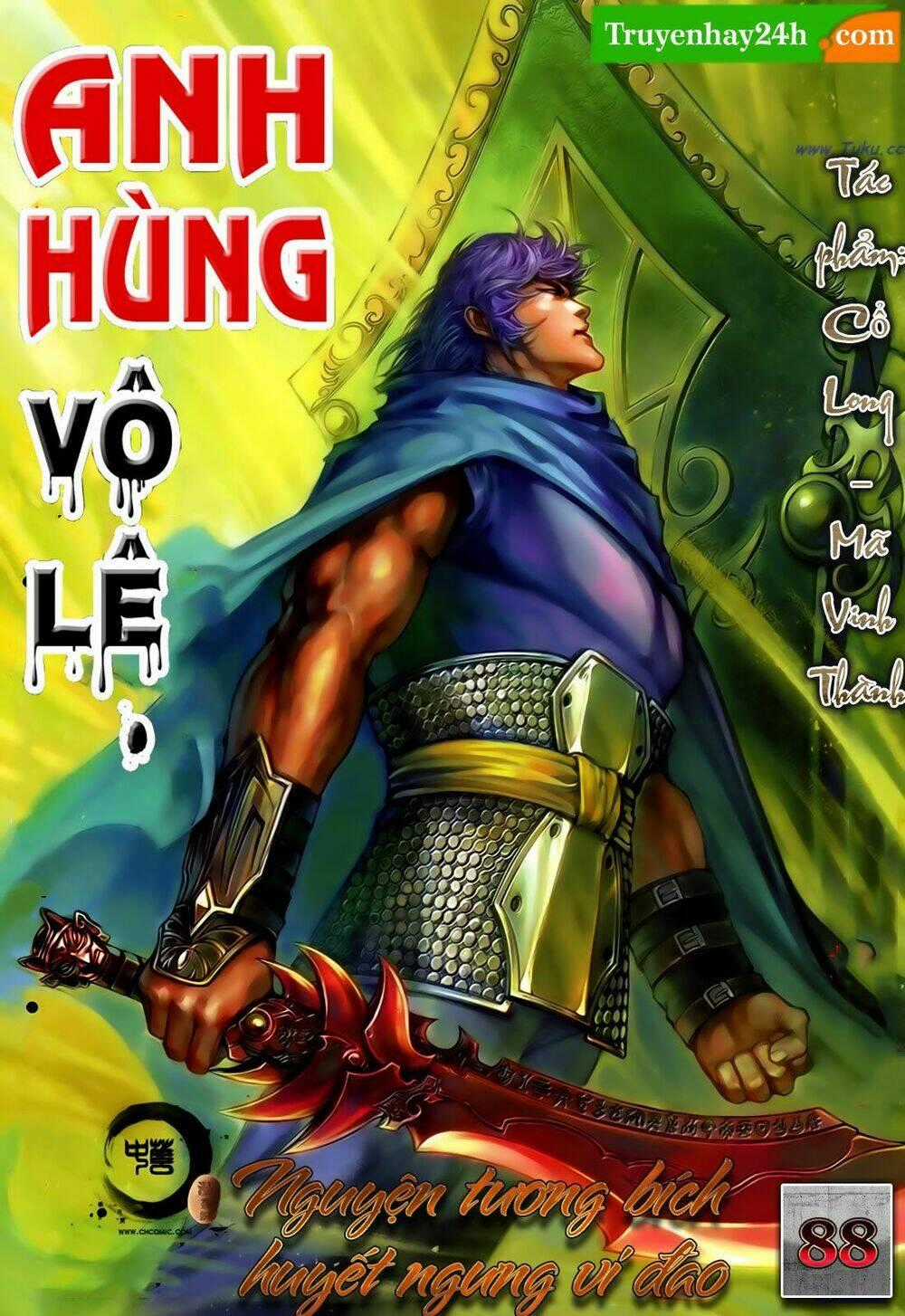 Anh Hùng Vô Lệ - Chapter 88 - Trang 1