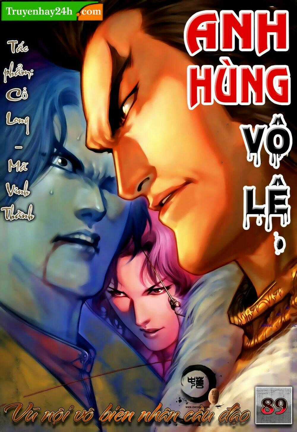 Anh Hùng Vô Lệ - Chapter 89 - Trang 1