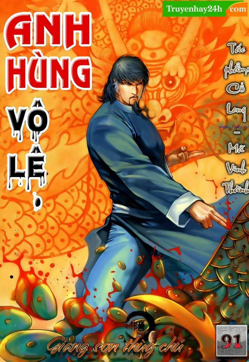 Anh Hùng Vô Lệ - Chapter 91 - Trang 1