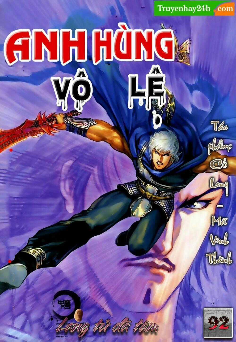Anh Hùng Vô Lệ - Chapter 92 - Trang 1