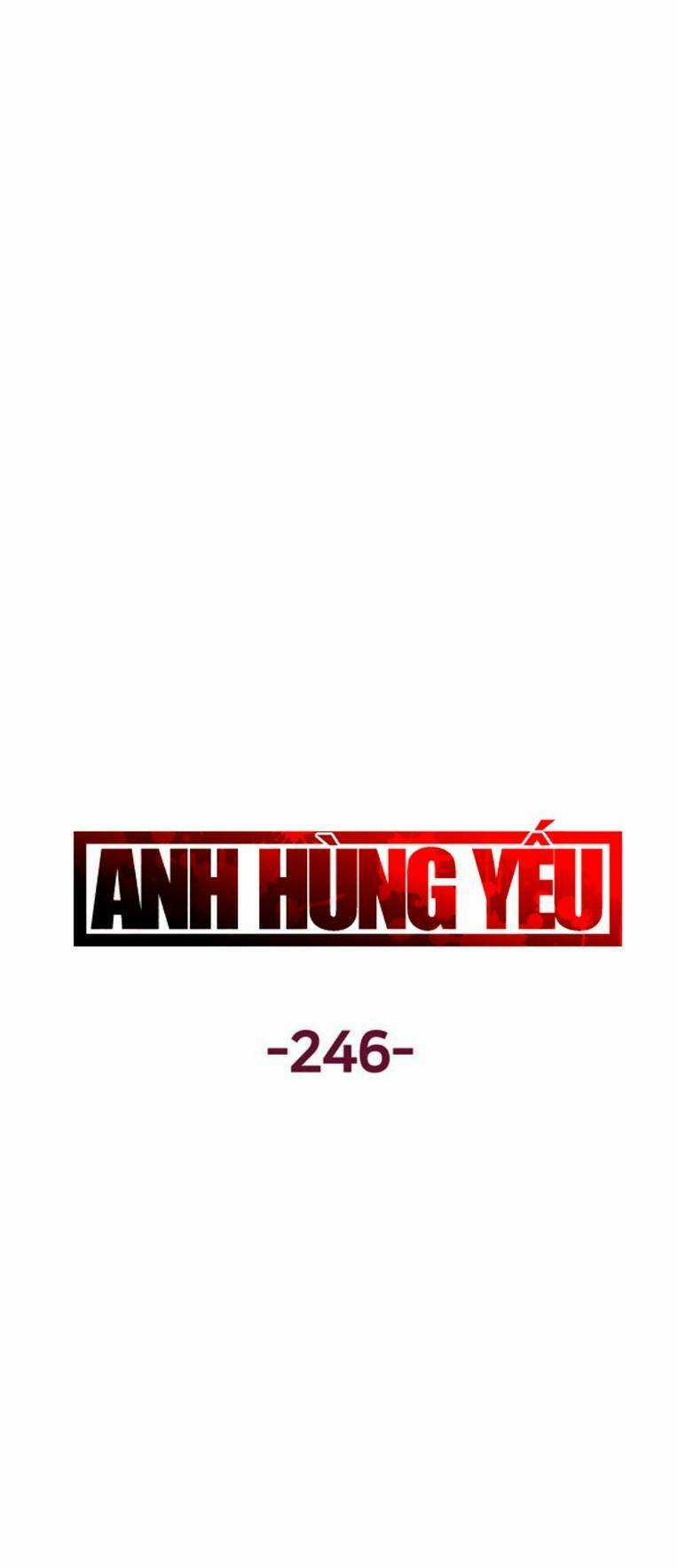 Anh Hùng Yếu - Chapter 246 - Trang 26