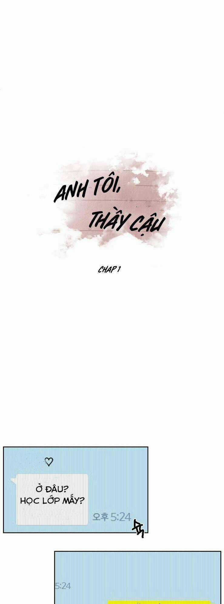 Anh Tôi, Thầy Cậu - Chapter 1 - Trang 4