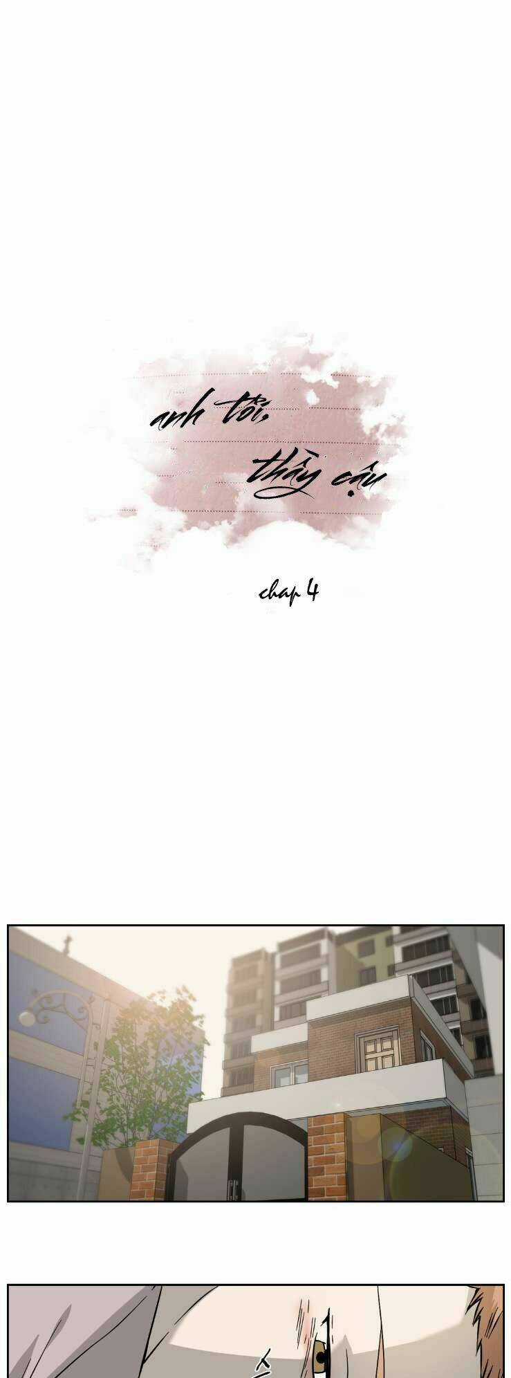 Anh Tôi, Thầy Cậu - Chapter 4 - Trang 4