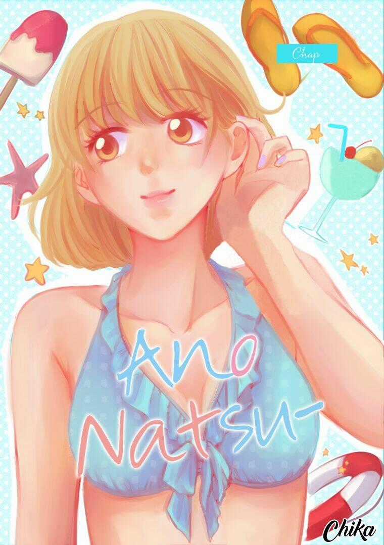 ANO NATSU - Chapter 7 - Trang 1
