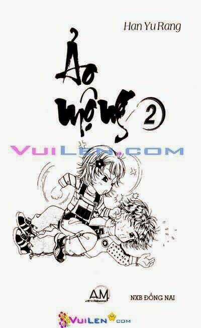 Ảo Mộng - Chapter 2 - Trang 1