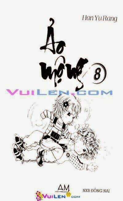 Ảo Mộng - Chapter 8 - Trang 1