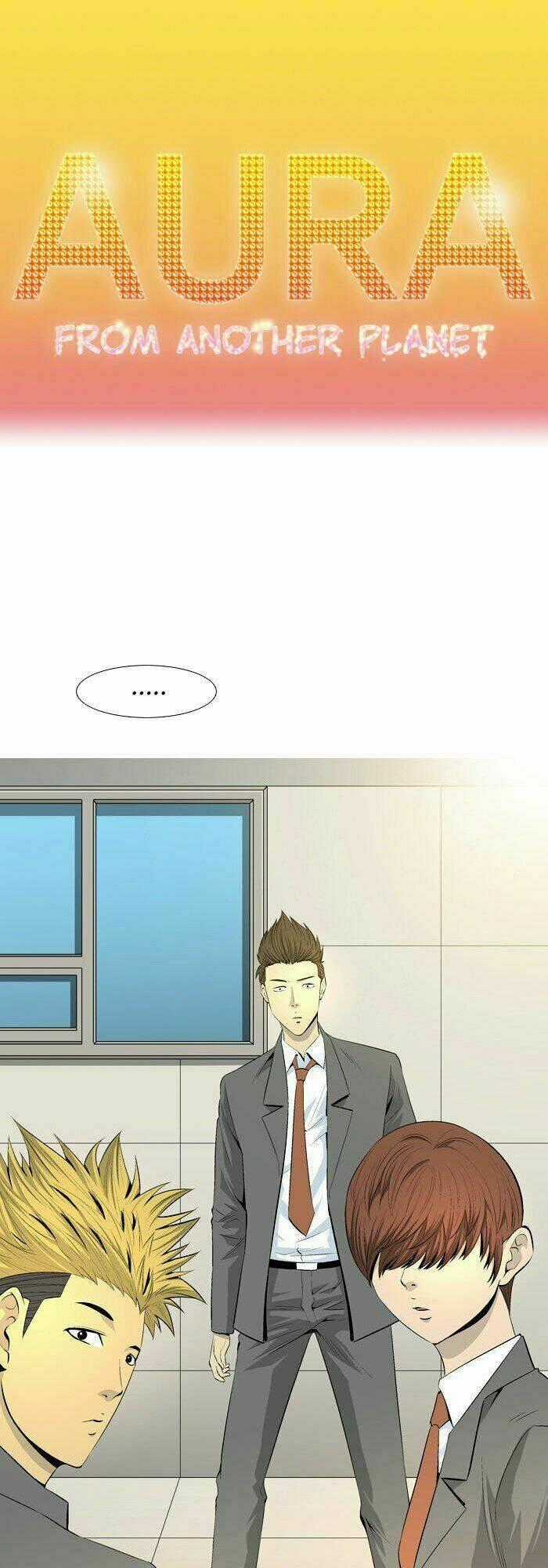 Aura From Another Planet - Chapter 39 - Trang 1