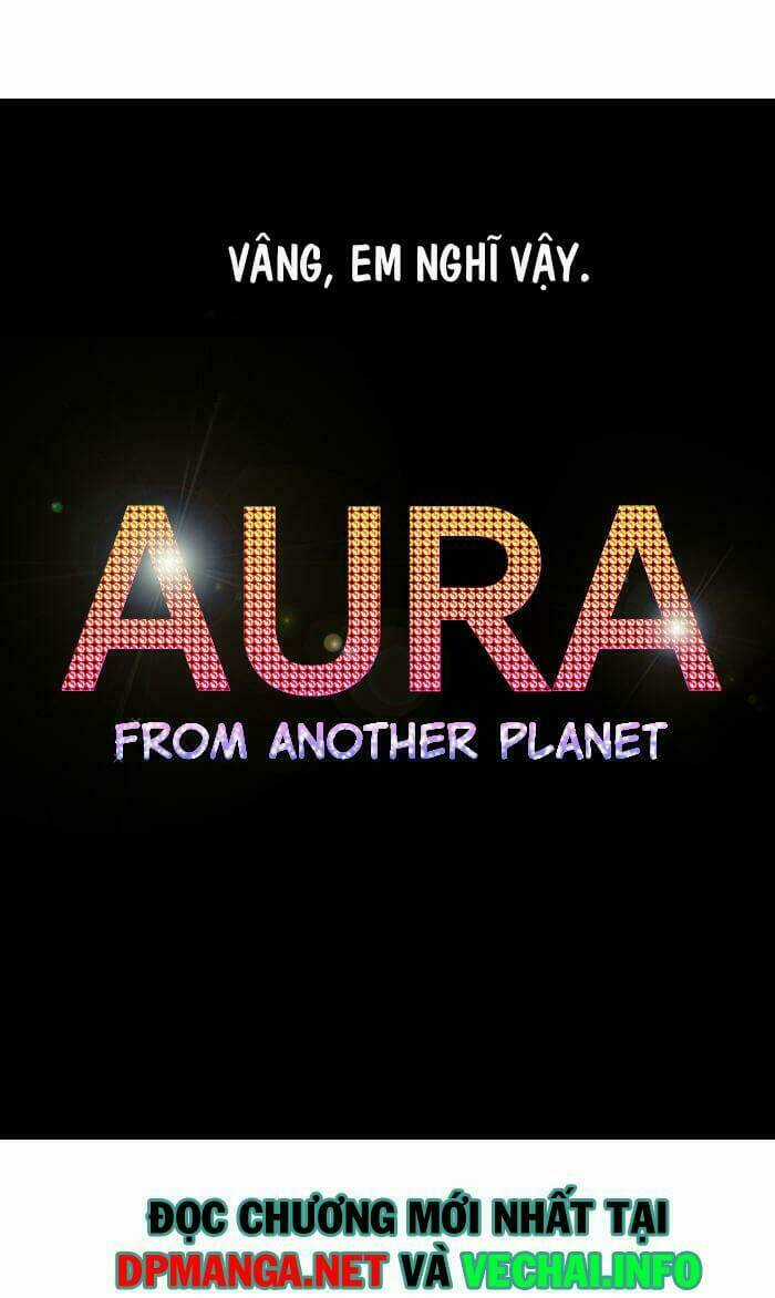 Aura From Another Planet - Chapter 4 - Trang 62