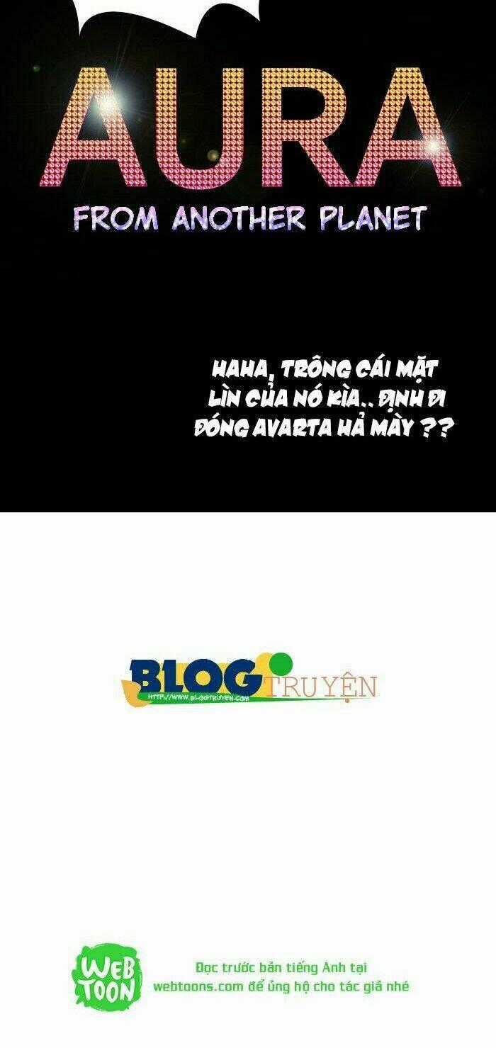 Aura From Another Planet - Chapter 40 - Trang 52