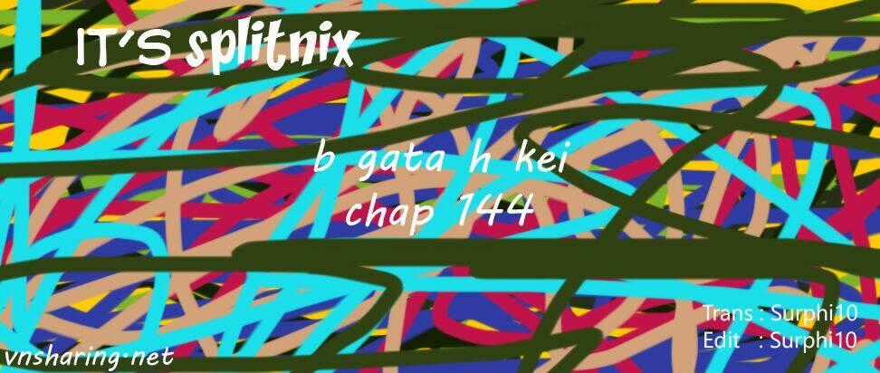 B gata H kei - Chapter 144 - Trang 1