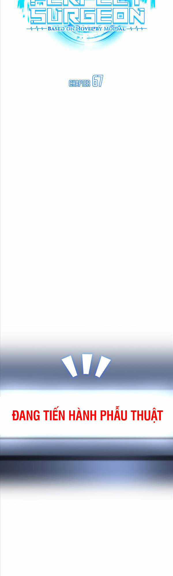 Bác Sĩ Hoàn Hảo - Chapter 67 - Trang 20