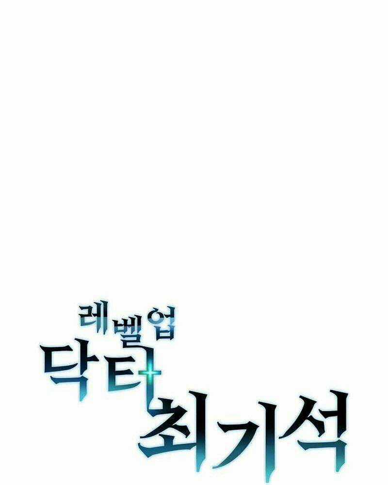 Bác Sĩ Thăng Cấp - Chapter 2 - Trang 43