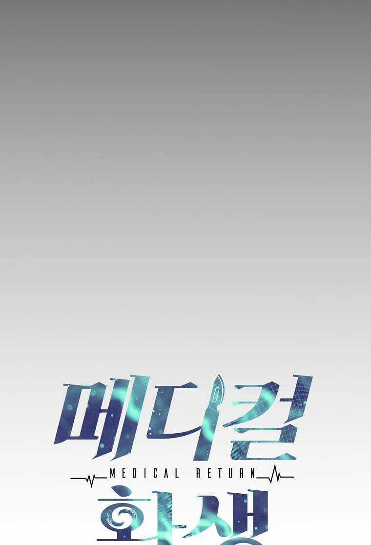 Bác Sĩ Trở Lại - Chapter 135 - Trang 33