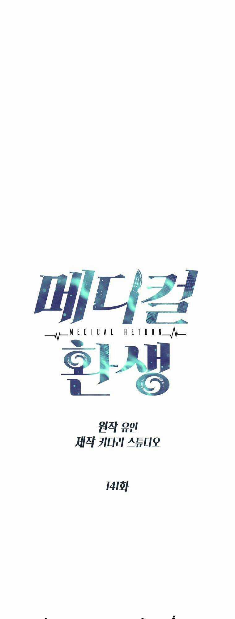 Bác Sĩ Trở Lại - Chapter 141 - Trang 11