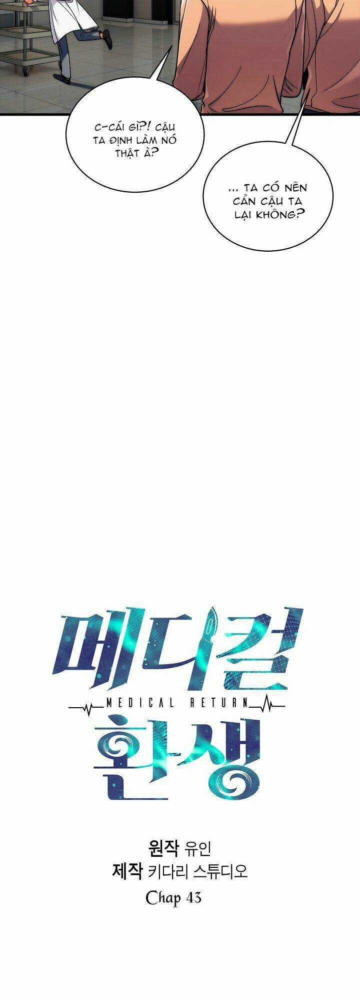 Bác Sĩ Trở Lại - Chapter 43 - Trang 4